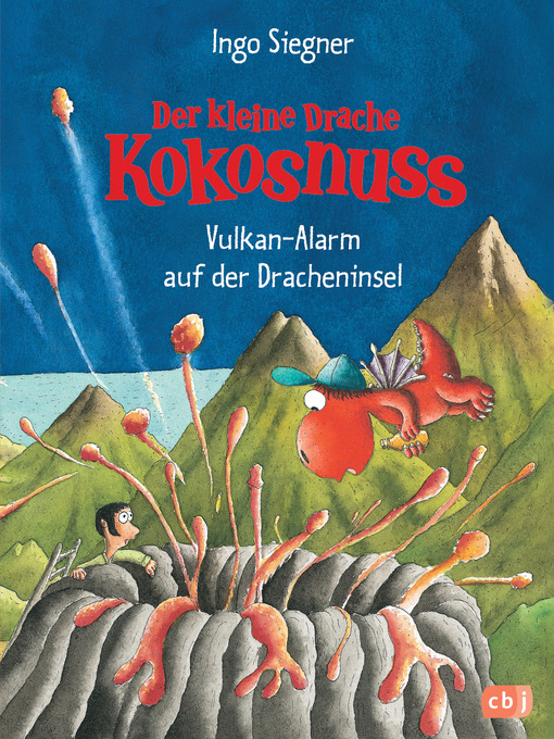Title details for Der kleine Drache Kokosnuss--Vulkan-Alarm auf der Dracheninsel by Ingo Siegner - Available